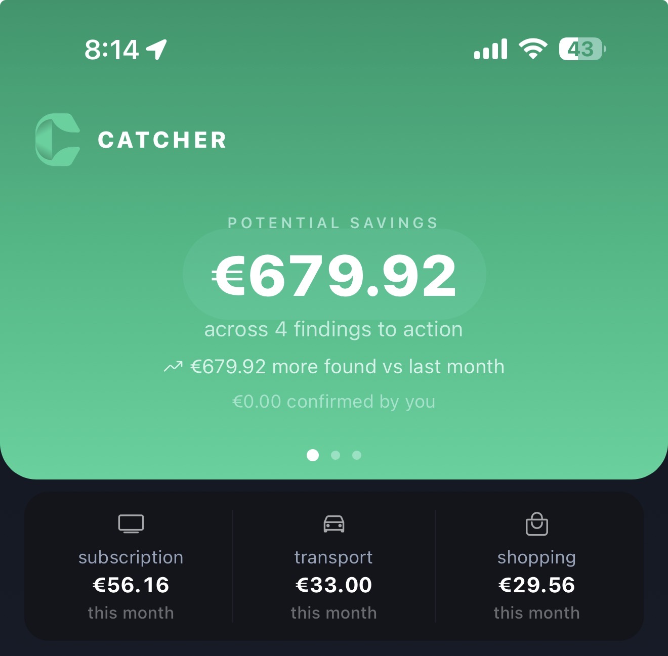 Catcher home screen